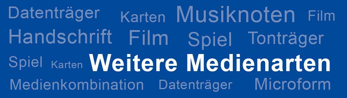 Weitere Medienarten